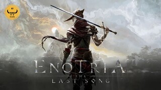 ENOTRIA THE LAST SONG