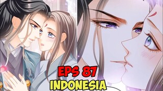 Biarkan Aku Merasakan Suhu Tubuhmu | Raja Menginginkanku Eps 87 Sub Indonesia