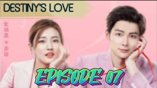 DESTINY'S LOVE EP 7 ENGLISH SUBTITLE