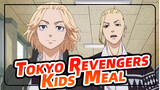Tokyo Revengers
Kids' Meal