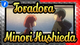 [Toradora!] Minori Kushieda - Ci Bu Da Yi_1