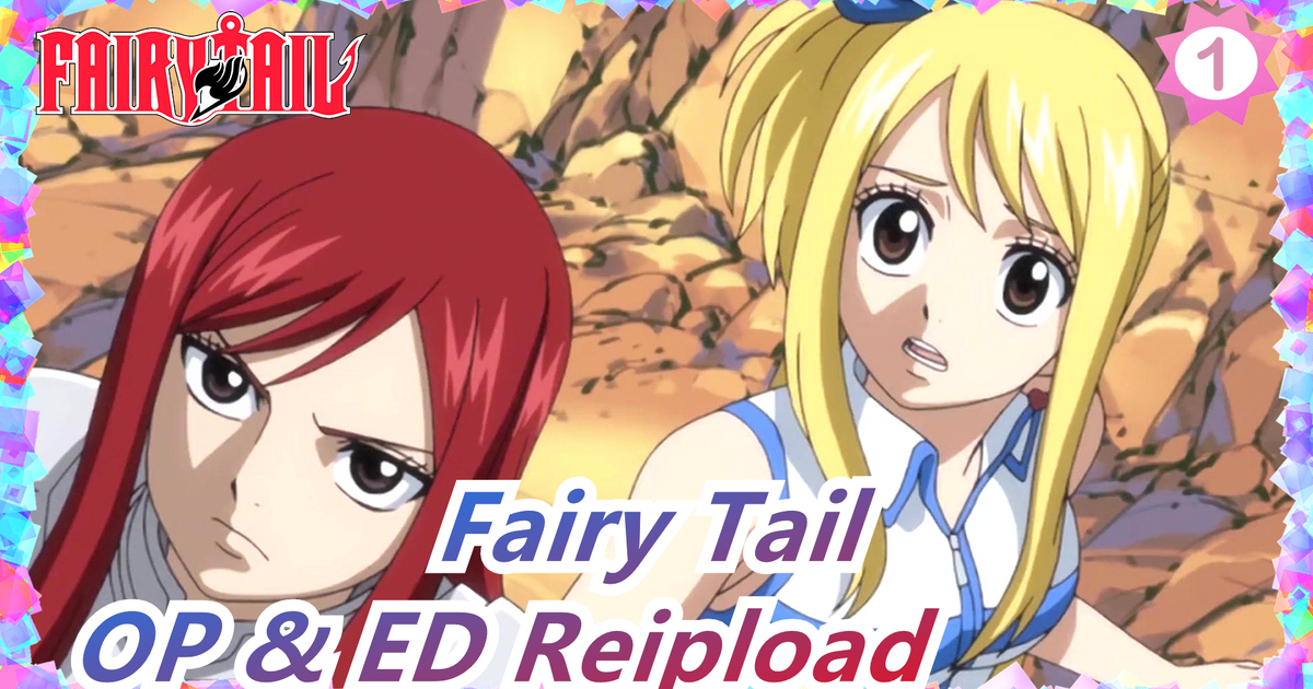 Fairy Tail The Final Season S3 Op Ed Reupload A1 Bilibili