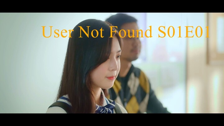 User Not Found S01E01.