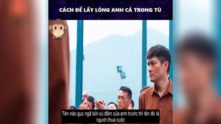 cách để lấy lòng anh cả trong tù #review
