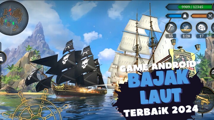 Rekomendasi Game android Bajak laut Terbaik 2024