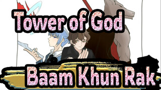 [Tower of God/Animatic] Baam&Khun&Rak - Go Go Ghost Ship
