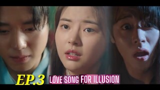 ENG/INDO]Love Song for Illusion ||Episode 3  ||Preview||Park Ji-hoon,Hong Ye-ji,Ji Woo,Kim Dong-won