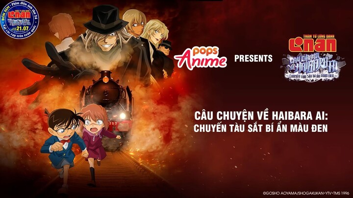 [FULL MOVIE] Câu Chuyện Về Haibara Ai- Chuyến Tàu Sắt Bí Ẩn Màu Đen - Thám Tử Lừng danh Conan