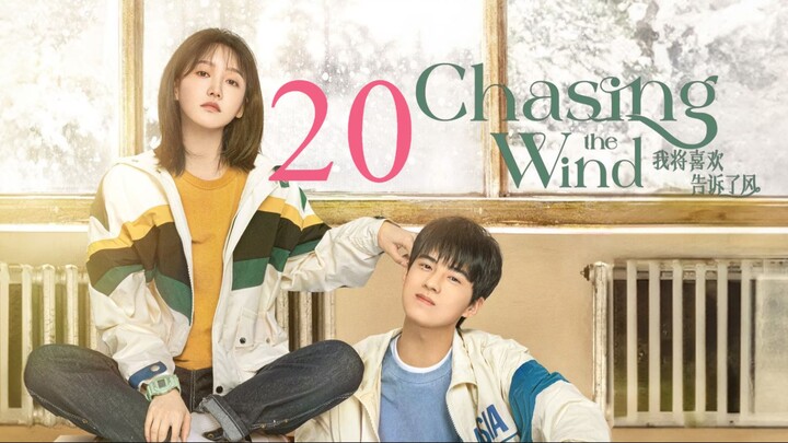 EP20 FINALE Chasing the Wind (2024)