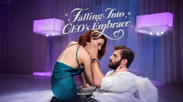 Falling Into CEO's Embrace : w/ EngSub