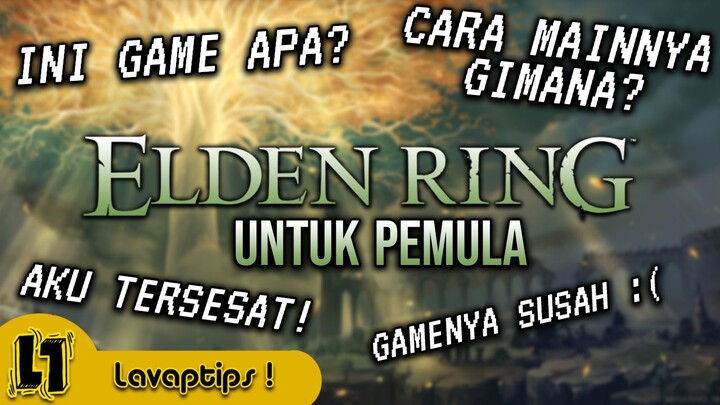 Tutorial Elden Ring Indonesia untuk PEMULA!