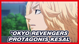 Sang Protagonis Semakin Kesal | Tokyo Revengers