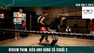 (P4) Siêu ANh Hùng Củ CHuối KHùng Bựa Nhất Nước Mỹ #ReviewPhim