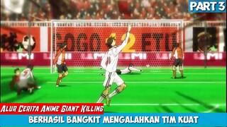 Bangkit Dari Kekalahan, Anime Sepak Bola Terbaik Giant Killing (Part 3)