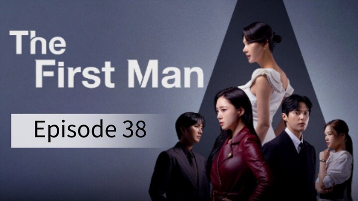 The First Man (2025) | Episode 38 | EngSub