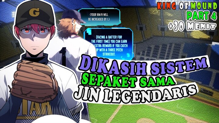 4️⃣ DIKASIH SISTEM SEPAKET DENGAN JIN LEGENDARIS ❗❗ KING OF MOUND