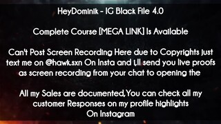 HeyDominik course  - IG Black File 4.0 download