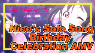 Nico’s Solo Song | 7·22 Nico’s Birthday Celebration AMV | PV Mixed Edit