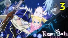 Tegami Bachi-ผึ้งจดหมาย ภาค1 [[พากย์ไทย]] ตอนที่ 3