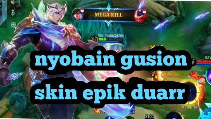 nyobain gusion skin epik