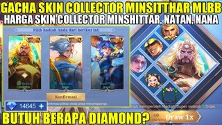 GACHA SKIN COLLECTOR MISITTHAR MOBILE LEGENDS MARET 2024! HARGA SKIN COLLECTOR MINSITTHAR NATAN NANA