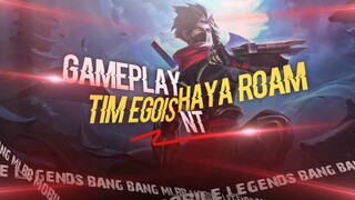 MLBB Gameplay haya roam gara² tim egois