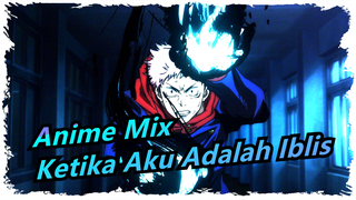 Anime Mix | Dunia Adalah Neraka Ketika Aku Adalah Iblis