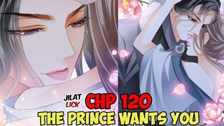 Yang Mulia Kita Sudah Melakukannya Tadi Malam | The Prince Wants You Chptr 120 Sub English & Indo