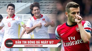 Bản tin Bóng Đá ngày 9/7 | U19 Việt Nam dễ vào bán kết cùng Thái Lan; Jack Wilshere giải nghệ sớm