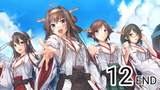 Kantai collection- Tập12-End-Vietsub