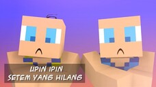 Upin & Ipin 🌹 Setem Yang Hilang 🌹 Bahagian 1 (Minecraft Animation)