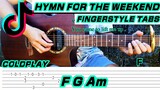 Hymn For The Weekend - Coldplay (Fingerstyle Cover) Tabs + Chords + Lyrics