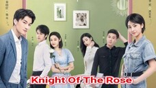 Knight Of The Rose (2022) Eps 19 Sub Indo