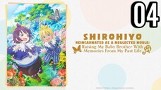 Shirohiyo - Reincarnated as a Neglected Noble Episode 4
