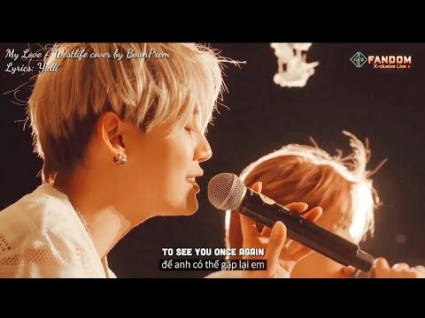 My Love - Westlife cover by BounPrem💝 #bb0un #prem_space #bounprem