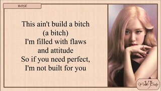 Bella Poarch & ROSÉ (of BLACKPINK) - Build A Bitch (Lyrics)