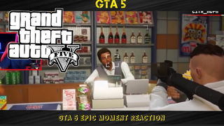 GTA 5 EPIC MOMENT REACTION #1