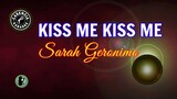 Kiss Me Kiss Me (Karaoke) - Sarah Geronimo