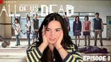 ALL OF US ARE DEAD Episode 1 | Reaction