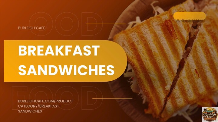 Breakfast Sandwiches