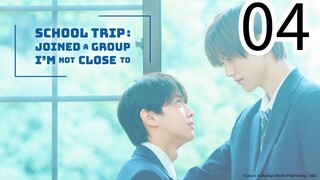 SCHÔÖL TRÎP EP 4 (ENGSUB)