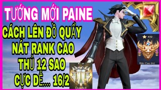Paine liên quân | Lên đồ, phù hiệu và bảng ngọc paine liên quân chuẩn, chi tiết nhất rank cao thủ