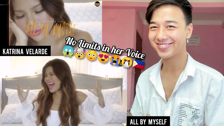 ALL BY MYSELF by KATRINA VELARDE | REACTION