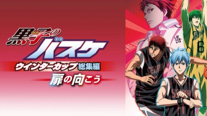 Kuroko No Basket Movie 3: Winter Cup Soushuuhen - Tobira No Mukou (Full Movie)