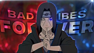 Sasuke x Itachi - Bad Vibes Forever [AMV/Edit]