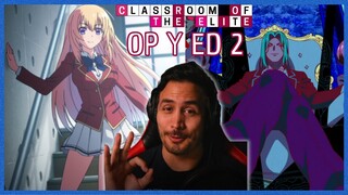¡TEMAZOS! - REACCIONANDO AL OPENING Y ENDING 2 de Classroom of the Elite S2 / REACCION FUANZA