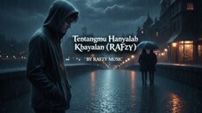 Tentangmu Hanyalah Khayalan 2025