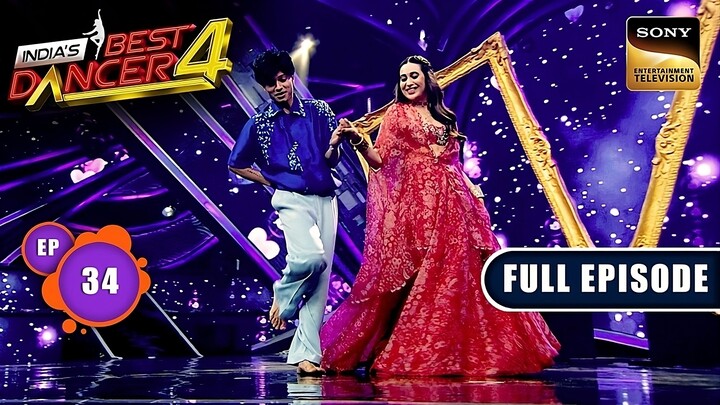 India’s Best Dancer Season 4 Episode 34 | India’s Best Dancer Tv Show | Indian Dance Tv Show