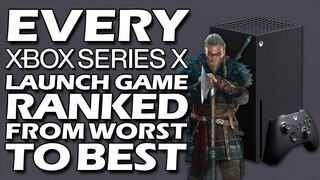 Every Xbox Series X Launch Game Ranked From WORST To BEST