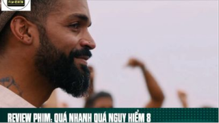 Tóm Tắt Phim Quá nhanh Quá nguy hiểm 8 P2  #PhePhim#ReviewPhimhay